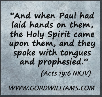Acts 19:6 lay hands and speak in tongues